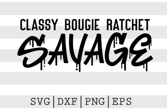 Classy Bougie Ratchet Savage SVG