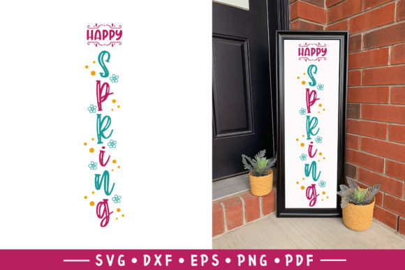 Spring Porch Sign SVG - Happy Spring
